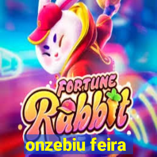 onzebiu feira